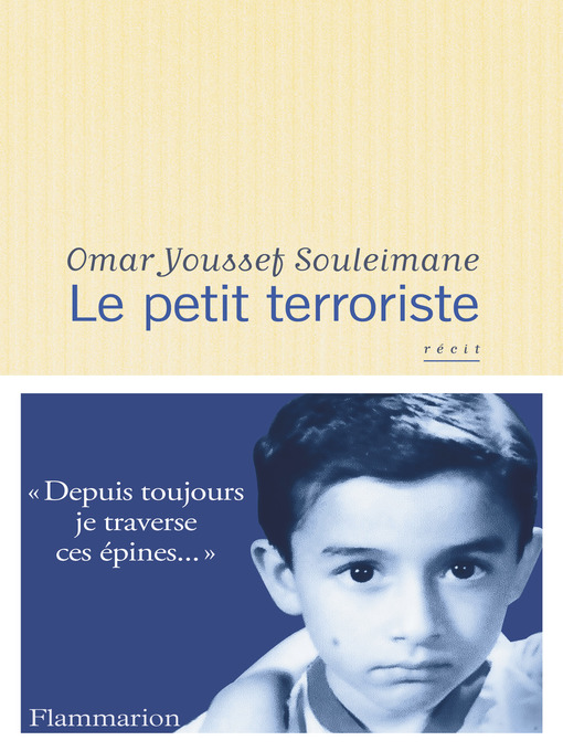 Title details for Le petit terroriste by Omar Youssef Souleimane - Available
